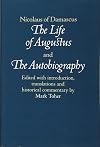 Nicolaus of Damascus: The Life of Augustus and The Autobiography: Edited with Introduction, Translations and Historical Commentary