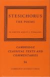Stesichorus: The Poems (Cambridge Classical Texts and Commentaries)