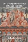 The Old English Penitentials and Anglo-Saxon Law