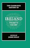 The Cambridge History of Ireland. Volume 3 : 1730-1880