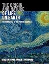 The Origin and Nature of Life on Earth: The Emergence of the Fourth Geosphere