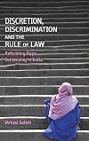 Discretion, Discrimination and the Rule of Law: Reforming Rape Sentencing in India