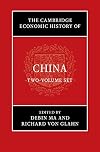 The Cambridge Economic History of China 2 Volume Hardback Set
