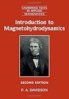 Introduction to Magnetohydrodynamics (Cambridge Texts in Applied Mathematics, Series Number 55)