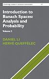 Introduction to Banach Spaces: Analysis and Probability: Volume 2 (Cambridge Studies in Advanced Mathematics)