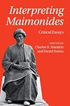 Interpreting Maimonides: Critical Essays