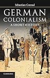 German Colonialism: A Short History