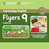 Cambridge English Young Learners 9 Flyers Audio CD: Authentic Examination Papers from Cambridge English Language Assessment