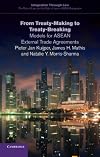 From Treaty-Making to Treaty-Breaking: Models for ASEAN External Trade Agreements (Integration through Law:The Role of Law and the Rule of Law in ASEAN Integration)