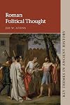 Roman Political Thought (Key Themes in Ancient History)