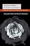Nuclear Politics: The Strategic Causes of Proliferation (Cambridge Studies in International Relations)