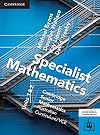 Specialist mathematics : Cambridge senior mathematics Australian Curriculum/VCE, units 1 & 2