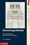 Recovering Liberties: Indian Thought in the Age of Liberalism and Empire