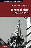 Reconsidering John Calvin
