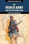 The French Army and the First World War (Armies of the Great War)