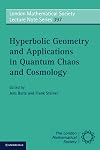 Hyperbolic geometry and applications in quantum chaos and cosmology