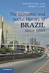 The Economic and Social History of Brazil since 1889