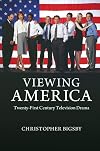 Viewing America: Twenty-First-Century Television Drama
