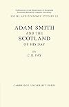 Adam Smith and the Scotland of his day