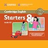 Cambridge English Young Learners 8 Starters Audio CD: Authentic Examination Papers from Cambridge English Language Assessment