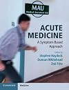 Acute Medicine: A Symptom-Based Approach