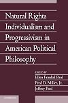 Natural Rights Individualism and Progressivism in American Political Philosophy