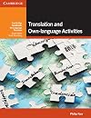 Translation and Own-language Activities (Cambridge Handbooks for Language Teachers)