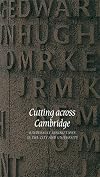 Cutting across Cambridge: Kindersley Inscriptions in the City and University