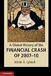 A Global History of the Financial Crash of 2007-10