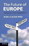 The Future of Europe: Towards a Two-Speed EU?