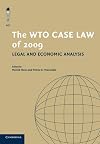 The WTO case law of 2009 legal and economic analysis