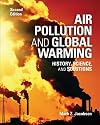 Air Pollution and Global Warming: History, Science, and Solutions