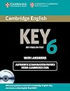 Cambridge English Key 6 Self-study Pack (Student's Book with Answers and Audio CD) (KET Practice Tests)