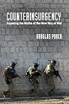 Counterinsurgency: Exposing the Myths of the New Way of War