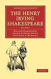 The Henry Irving Shakespeare Volume 5