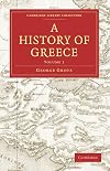 History of Greece Volume 2: Grecian History to the Reign of Pisistratus at Athens