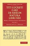 Titi Lucreti Cari De Rerum Natura Libri Sex, with Notes and Translation by A. J. Munro. Volume II: Explanatory Notes.