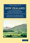 New Zealand, its physical geography, geology and natural history: With special reference to the results of government ex
