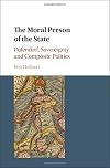 The moral person of the state : Pufendorf, sovereignty and composite polities