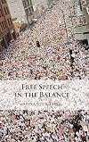 Free speech in the balance