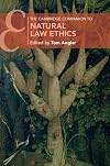 The Cambridge Companion to Natural Law Ethics (Cambridge Companions to Philosophy)