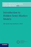 Introduction to Hidden Semi-Markov Models (London Mathematical Society Lecture Note Series)