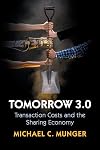 Tomorrow 3.0: Transaction Costs and the Sharing Economy (Cambridge Studies in Economics, Choice, and Society)