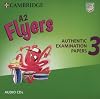 A2 Flyers 3 Audio CDs: Authentic Examination Papers