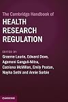The Cambridge Handbook of Health Research Regulation (Cambridge Law Handbooks)