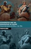 Economistes and the reinvention of empire : France in the Americas and Africa, c. 1750-1802