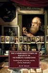 The Commodification of Identity in Victorian Narrative: Autobiography, Sensation, and the Literary Marketplace (Cambridge Studies in Nineteenth-Century Literature and Culture Book 121)
