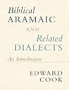 Biblical Aramaic and Related Dialects: An Introduction