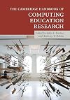 The Cambridge Handbook of Computing Education Research (Cambridge Handbooks in Psychology)