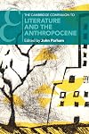 The Cambridge Companion to Literature and the Anthropocene (Cambridge Companions to Literature)